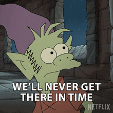 We'Ll Never Get There In Time Elfo GIF - We'Ll Never Get There In Time Elfo Disenchantment GIFs