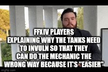 a man with a beard is explaining why tanks need to invuln so that they can do the mechanic the wrong way