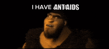 a picture of a monster with the words i have antiaids on it