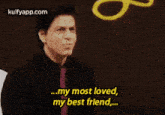 ...My Most Loved,My Best Frlend,...Gif GIF