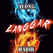 a poster that says along langgar hadir in red letters