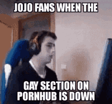 Jojo Fans Gay Section GIF - Jojo Fans Gay Section Pornhub GIFs
