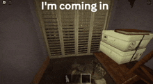 Im In Your House Let Me In GIF