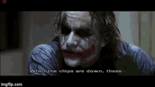 Joker When The Chips Are Down GIF - Joker When The Chips Are Down Chaos GIFs