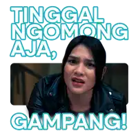 a picture of a woman with the words tinggal ngomong aja gampang behind her