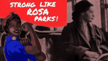Rosa Parks Strong GIF - Rosa Parks Strong African American GIFs