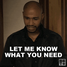 Let Me Know What You Need Andrew GIF - Let Me Know What You Need Andrew Ruthless GIFs