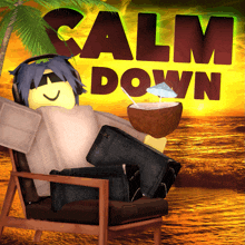 a cartoon character is sitting in a chair with the words calm down above him