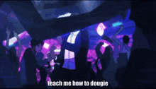 a man is dancing in front of a crowd and the words teach me how to dougie are above him