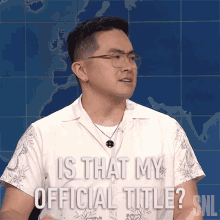 Is That My Official Title Bowen Yang GIF - Is That My Official Title Bowen Yang Saturday Night Live GIFs