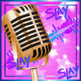 a picture of a microphone with the words slay written around it
