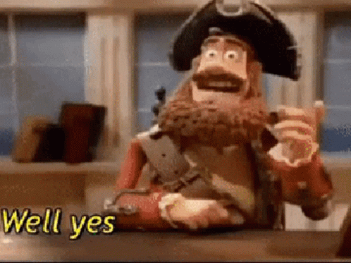 Pirate Captain from "So You Want to Be a Pirate!" say, "Well yes, but actually no!"