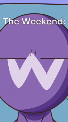 a cartoon drawing of a person with the words " the weekend " on top