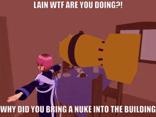 Lain Nuke Why Is There A Nuke In The Building GIF - Lain Nuke Why Is There A Nuke In The Building Lain GIFs
