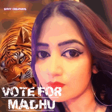 a woman with a tiger in the background and the words vote for machu
