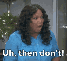 Then Dont Young And Hungry GIF - Then Dont Young And Hungry Kym Whitley GIFs