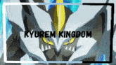 Kyurem Kingdom Pokemon GIF - Kyurem Kingdom Kyurem Pokemon GIFs