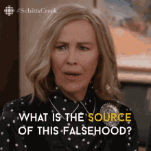 what is the source of this falsehood moira moira rose catherine ohara schitts creek