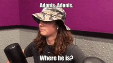 Adonis Adonis Adonis Where He Is GIF - Adonis Adonis Adonis Where He Is Where He Is GIFs