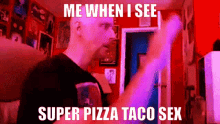 Me When I See Pointing GIF - Me When I See Pointing Super Pizza Taco Sex GIFs