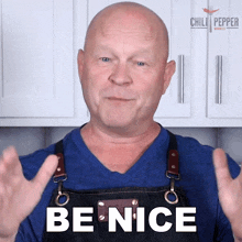 Be Nice Michael Hultquist GIF - Be Nice Michael Hultquist Chili Pepper Madness GIFs