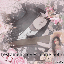 a picture of a girl with long hair and the words testament loves marie not u
