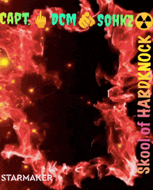 a picture of a circle of fire with the words capt dcm & sohkz below it