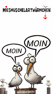 a cartoon of two seagulls with speech bubbles saying moin