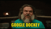 a man with a beard and a green shirt is saying google dokey
