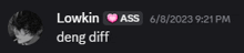a picture of a person with the words lowkin ass deng diff