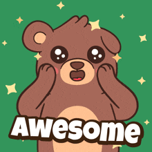 a cartoon of a brown bear with the word awesome written on it