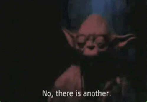 Yoda No GIF - Yoda No There Is Another GIFs