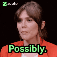 a woman in a red jacket has the word possibly written on her face