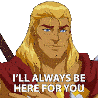 I'Ll Always Be Here For You He-man Sticker - I'Ll Always Be Here For You He-man Masters Of The Universe Revolution Stickers