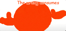 The Wrong Consumes GIF - The Wrong Consumes GIFs