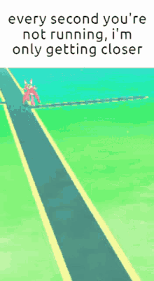 lurantis every second youre not running im only getting closer pokemon go
