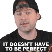 It Doesnt Have To Be Perfect Jared Dines Sticker