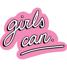 girls can women can girl power happy womans day proud