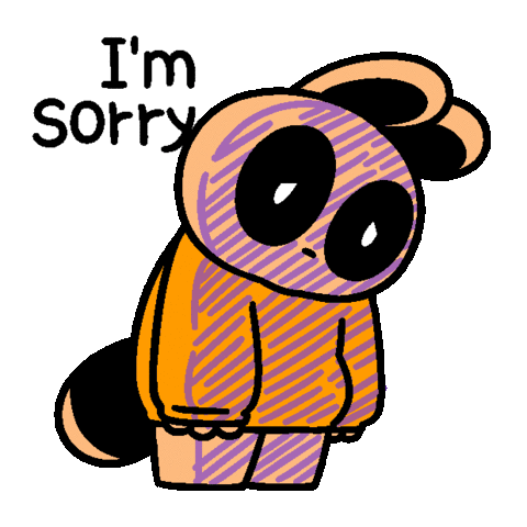 So Sorry Apologize Sticker - So Sorry Apologize Sorry Stickers
