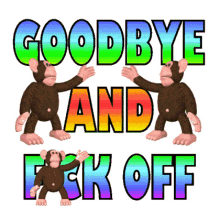 Goodbye And Feck Off Bye Bye GIF - Goodbye And Feck Off Bye Bye Bye GIFs
