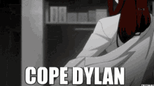 a black and white image of a woman with the name cope dylan on the bottom