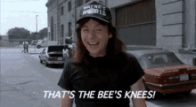 That'S The Bee'S Knees! GIF - Bees Knees Thats The Bees Knees Waynes World GIFs