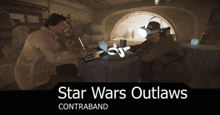 a poster for star wars outlaws contraband