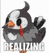 a cartoon bird with a red beak and the word realizing written below it
