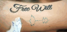 Hey Free Will GIF - Hey Free Will Tattoo GIFs