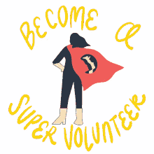become a super volunteer women cape superhero superwoman