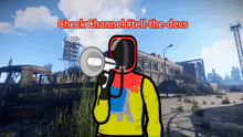 a cartoon of a person holding a megaphone with the words check channel # tell-the-devs written above him