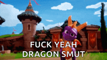 a picture of a dragon with the words " fuck yeah dragon smut "