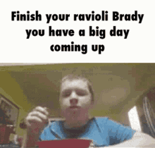 Finish Your Ravioli Brady You Have A Big Day Coming Up GIF - Finish Your Ravioli Brady You Have A Big Day Coming Up GIFs
