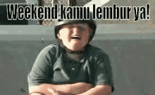 Weekend Lembur GIF - Anak Weekend Lembur GIFs